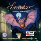 Sandor, Fledermaus mit Köpfchen, 1 Audio-CD