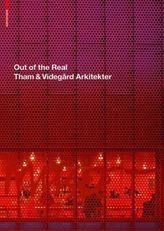 Out of the Real, Tham & Videgard Arkitekter