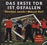 Das erste Tor ist gefallen, 1 Audio-CD