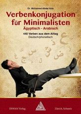 Verbenkonjugation für Minimalisten, Ägyptisch-Arabisch