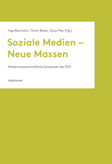 Soziale Medien - Neue Massen