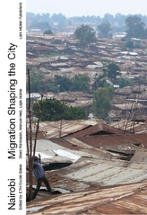 Nairobi - Migration Shaping the City