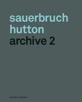 Sauerbruch Hutton Archive. Bd.2