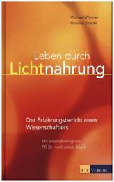 Leben durch Lichtnahrung