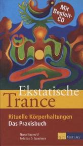 Ekstatische Trance, m. Audio-CD