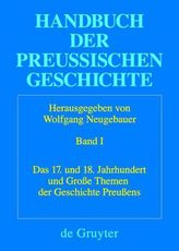 Handbuch der Preussischen Geschichte. Bd.1