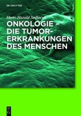 Onkologie - die Tumorerkrankungen des Menschen