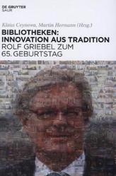 Bibliotheken: Innovation aus Tradition