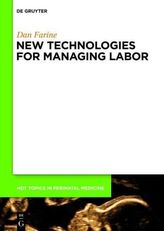 New technologies for managing labor
