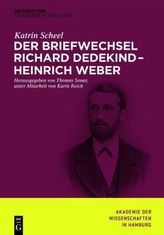 Der Briefwechsel Richard Dedekind - Heinrich Weber