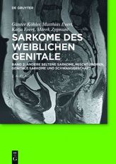 Sarkome der weiblichen Genitale. Bd.2