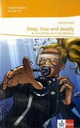 Deep, blue and deadly, m. Audio-CD