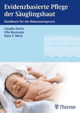 Evidenzbasierte Pflege der Säuglingshaut