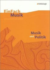 Musik und Politik, m. CD-ROM