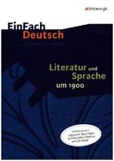 Literatur und Sprache um 1900, m. CD-ROM