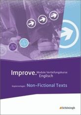 Improve - Module Vertiefungskurse Englisch, Kopiervorlagen Non-Fictional Texts