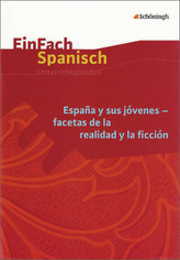 España y sus jóvenes - facetas de la realidad y la ficción