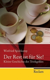 Der Rest ist für Sie!