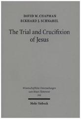 The Trial and Crucifixion of Jesus