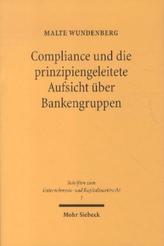 Compliance und die prinzipiengeleitete Aufsicht über Bankengruppen