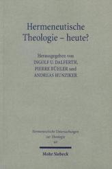 Hermeneutische Theologie - heute?