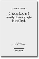 Oracular Law and Priestly Historiography in the Torah