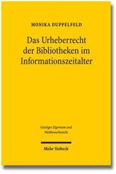 Das Urheberrecht der Bibliotheken im Informationszeitalter
