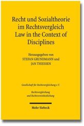 Recht und Sozialtheorie im Rechtsvergleich. Law in the Context of Disciplines