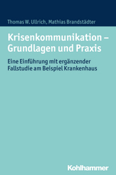 Krisenkommunikation - Grundlagen und Praxis