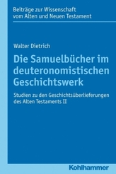 Die Samuelbücher im deuteronomistischen Geschichtswerk