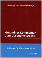 Gmundner Kommentar zum Gesundheitsrecht (GesundhR) (f. Österreich)