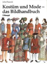 Kostüm und Mode, das Bildhandbuch
