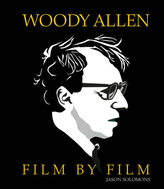 Woody Allen. Film by Film.