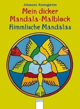 Mein dicker Mandala-Malblock, Himmlische Mandalas