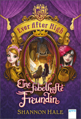 Ever After High - Eine fabelhafte Freundin
