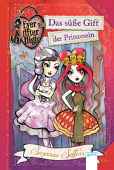 Ever After High - Das süße Gift der Prinzessin