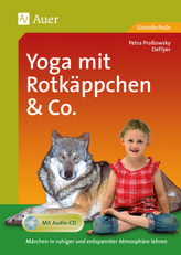 Yoga mit Rotkäppchen & Co., m. Audio-CD