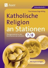 Katholische Religion an Stationen, Klassen 7/8