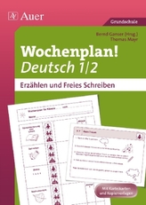 Wochenplan! Deutsch 1/2 - Erzählen und Freies Schreiben