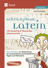 Lektürephase Latein: 10-Minuten-Training Grammatik