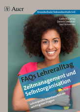 FAQs Lehreralltag - Zeitmanagement und Selbstorganisation