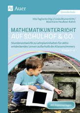 Mathematikunterricht auf Schulhof & Co. Klasse 1-4
