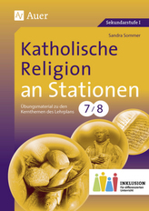 Katholische Religion an Stationen, Klasse 7/8 Inklusion