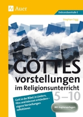 Gottesvorstellungen im Religionsunterricht 5-10, m. CD-ROM