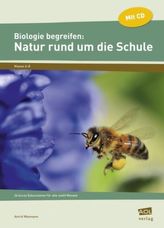 Biologie begreifen: Natur rund um die Schule, m. CD-ROM