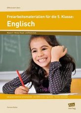 Freiarbeitsmaterialien für die 5. Klasse: Englisch