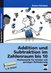 Addition und Subtraktion im Zahlenraum bis 10