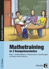 Mathetraining in 3 Kompetenzstufen - 7./8. Klasse. Bd.1