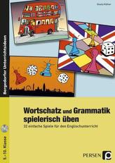 Wortschatz und Grammatik spielerisch üben, m. CD-ROM