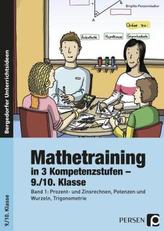 Mathetraining in 3 Kompetenzstufen - 9./10. Klasse. Bd.1